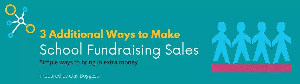 3 Additional Ways to Make School Fundraising Sales
