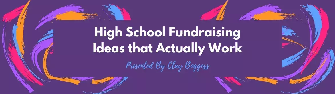 High School Fundraising Ideas that Actually Work