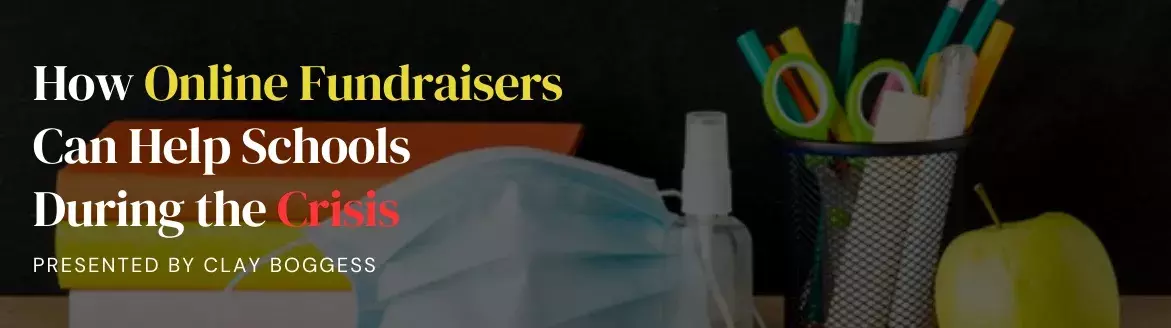 How Online Fundraisers Can Help Schools During the Crisis