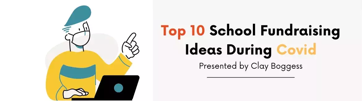 Top 10 School Fundraising Ideas During Covid
