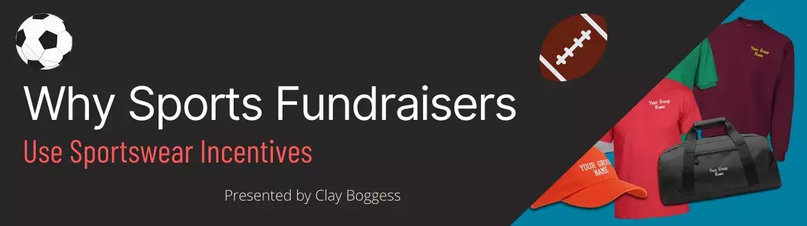 Why Sports Fundraisers Use Sportswear Incentives
