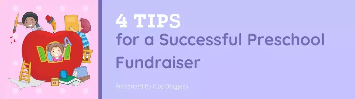 4 Tips for a Successful Preschool Fundraiser