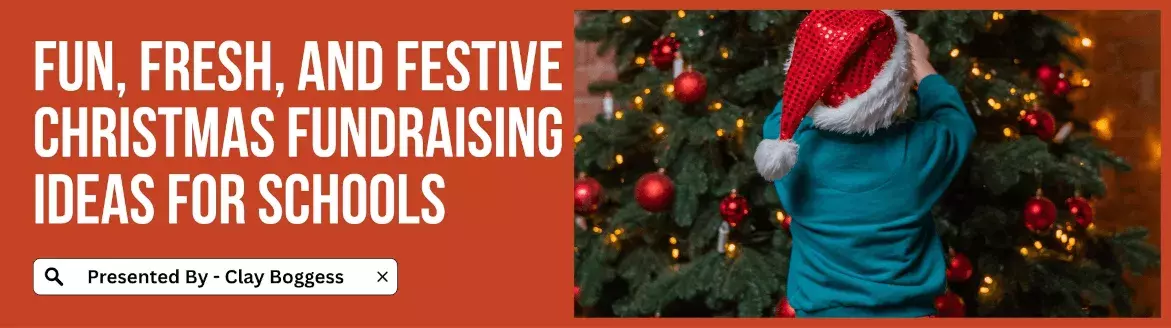 Christmas Fundraising Ideas for Schools