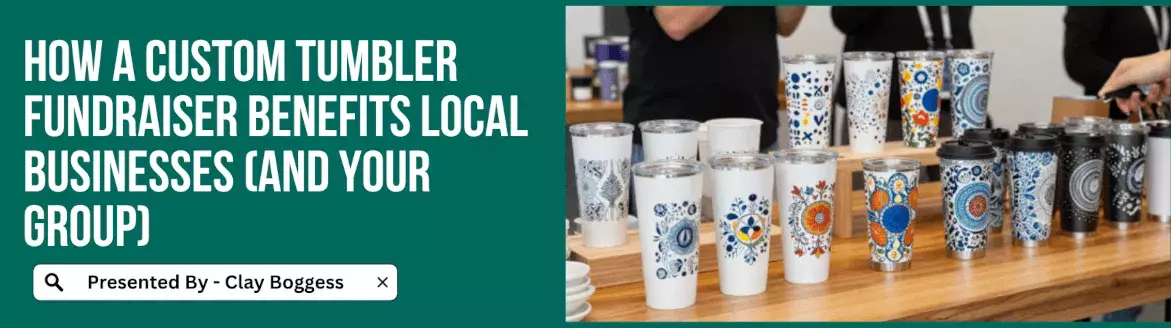 Custom Tumbler Fundraiser