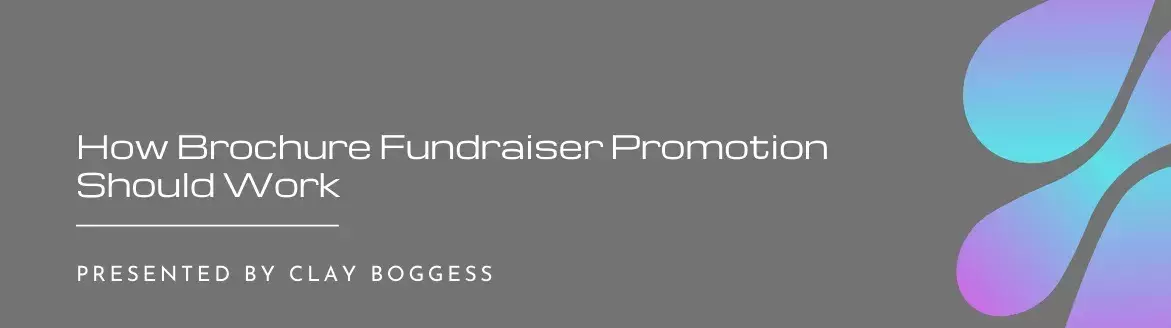 How Brochure Fundraiser Promotion Should Work