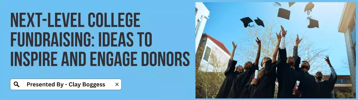 Next-Level College Fundraising: Ideas