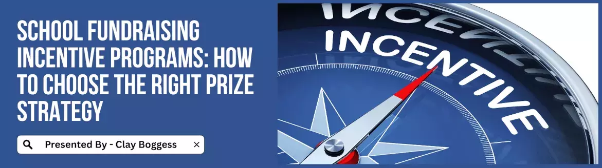 School Fundraising Incentive Programs