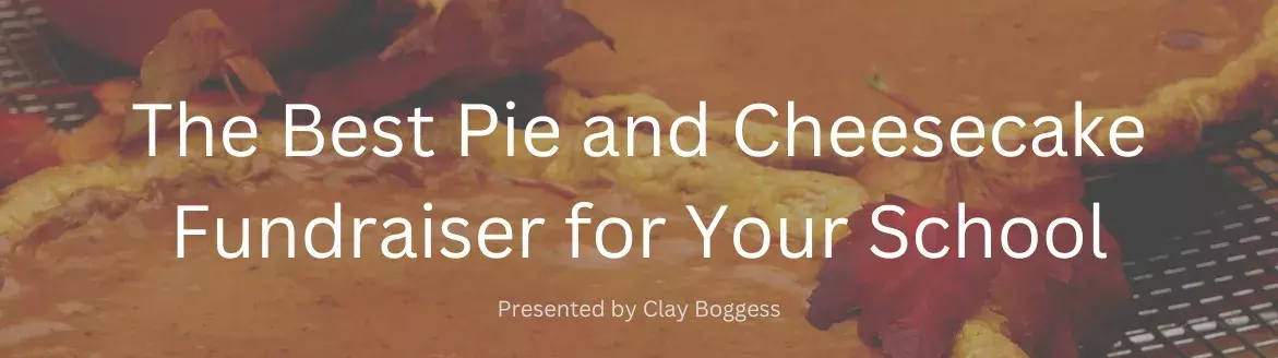 Pie and Cheesecake Fundraiser