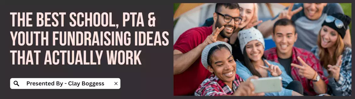 Best School, PTA & Youth Fundraising Ideas