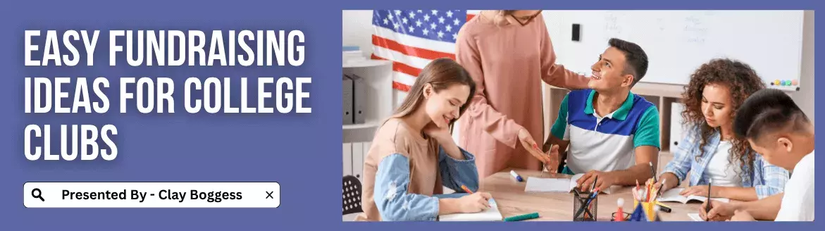 Easy Fundraising Ideas for College Clubs