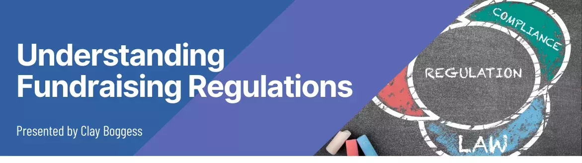 Understanding Fundraising Regulations
