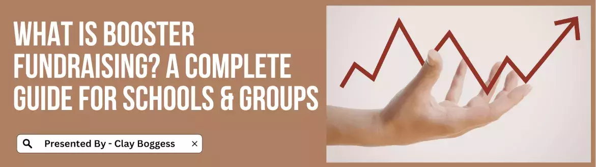 What Is Booster Fundraising? A Complete Guide for Schools & Groups