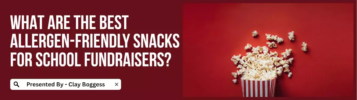 What are the Best Allergen-Friendly Snacks for School Fundraisers?