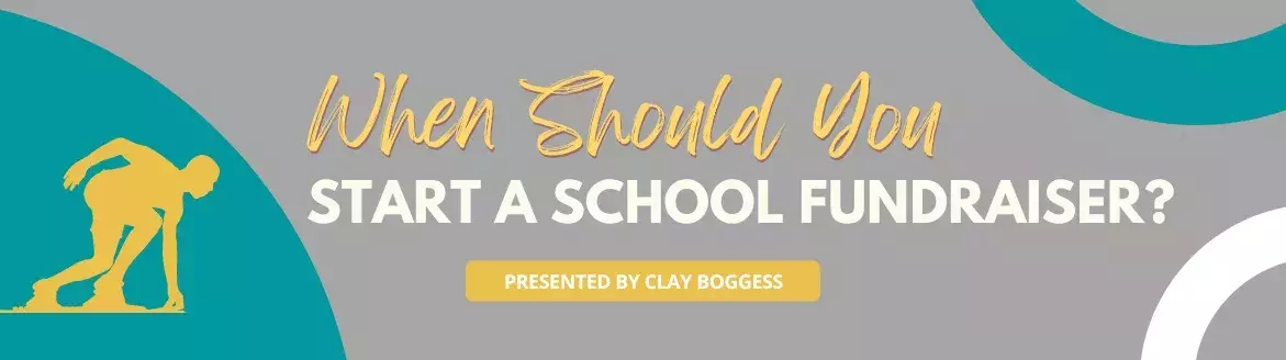 When Should You Start a School Fundraiser?