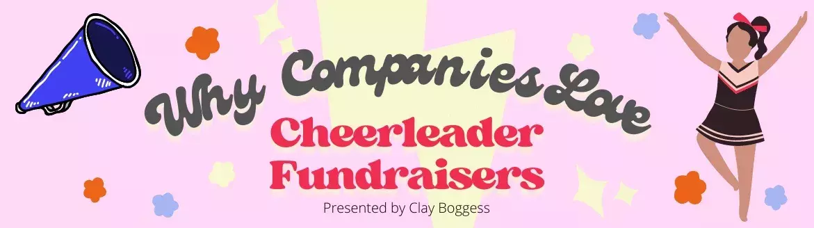 Why Companies Love Cheerleader Fundraisers