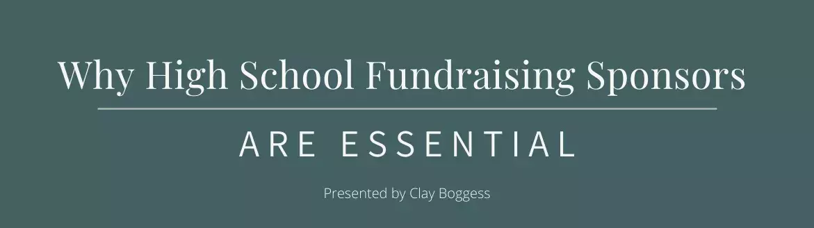 Why High School Fundraising Sponsors are Essential