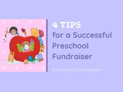 4 Tips for a Successful Preschool Fundraiser