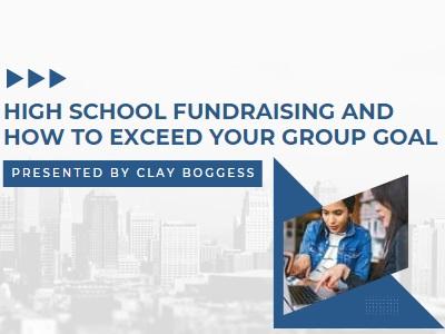 High School Fundraising and How to Exceed Your Group Goal