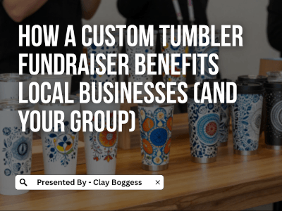 Custom Tumbler Fundraiser