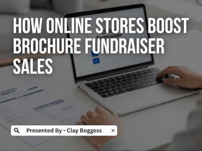 How Online Stores Boost Brochure Fundraiser Sales