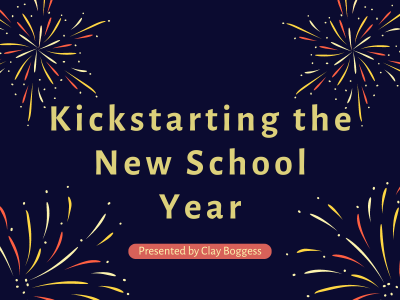 Kickstarting the New School Year