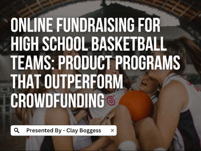 Online Fundraising for High School Basketball Teams