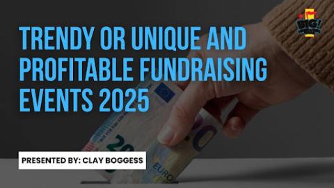 Trendy or Unique and Profitable Fundraising Events 2025