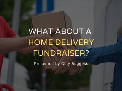 What About a Home Delivery Fundraiser?