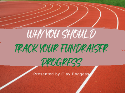 Why You Should Track Your Fundraiser Progress